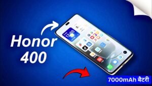 Honor 400 भारत में जनकर करेगा बिक्री, 7000mAh बैटरी और 200MP कैमरा बनेगे खासियत